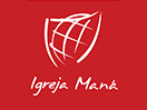 Ver Igreja Maná TV Brasil ao vivo e direto